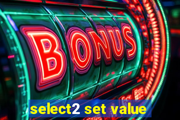 select2 set value